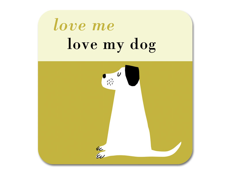 Repeat Repeat Olive Love My Dog Coaster