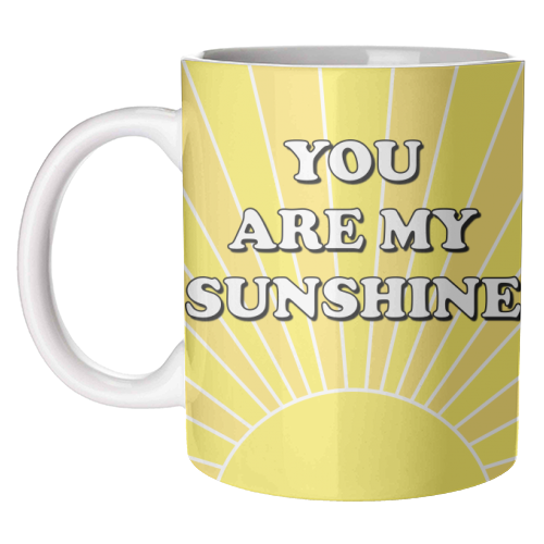 Mug - You Are My Sunshine